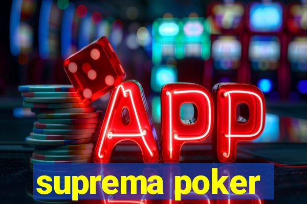 suprema poker