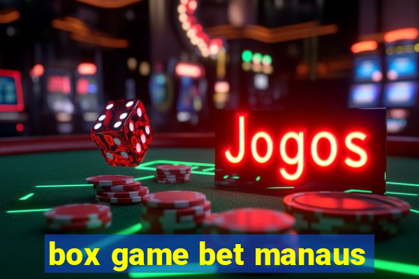 box game bet manaus