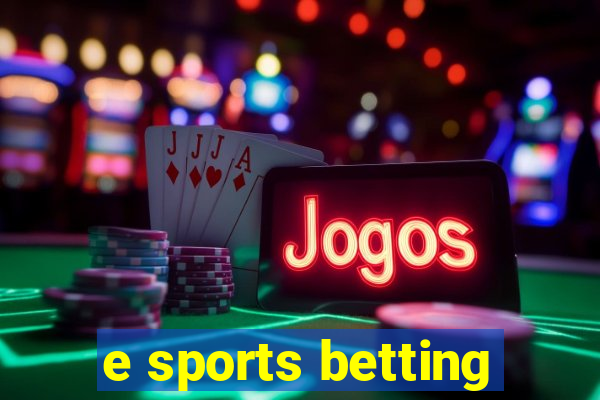 e sports betting