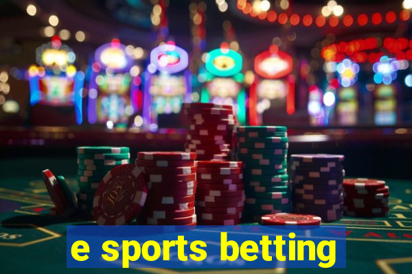 e sports betting