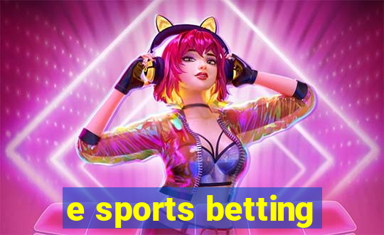 e sports betting