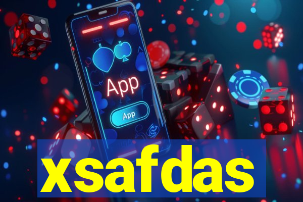 xsafdas