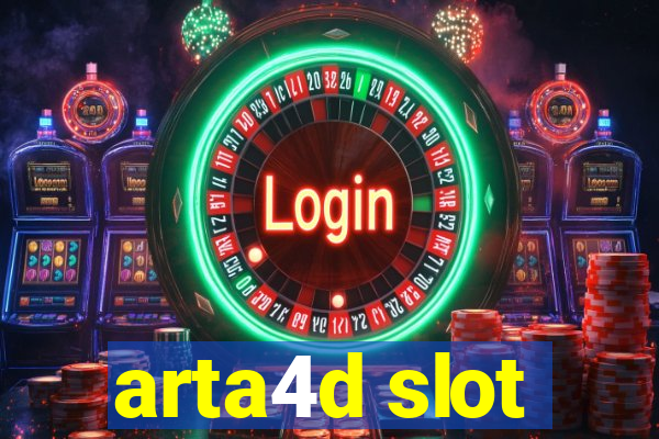 arta4d slot