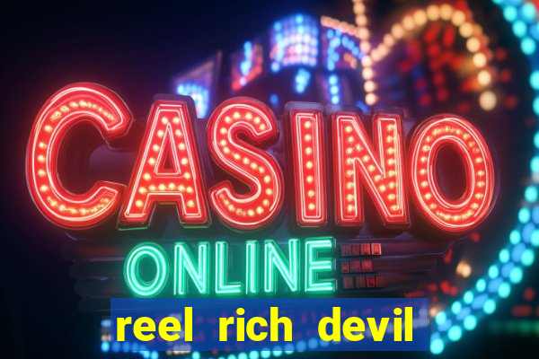 reel rich devil slot machine