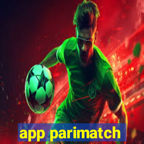 app parimatch