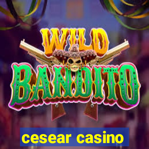 cesear casino