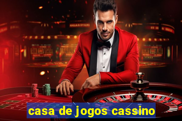 casa de jogos cassino