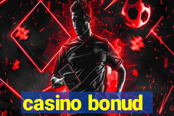 casino bonud