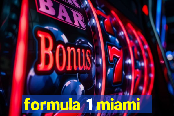 formula 1 miami