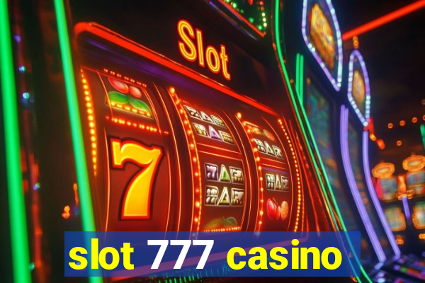 slot 777 casino