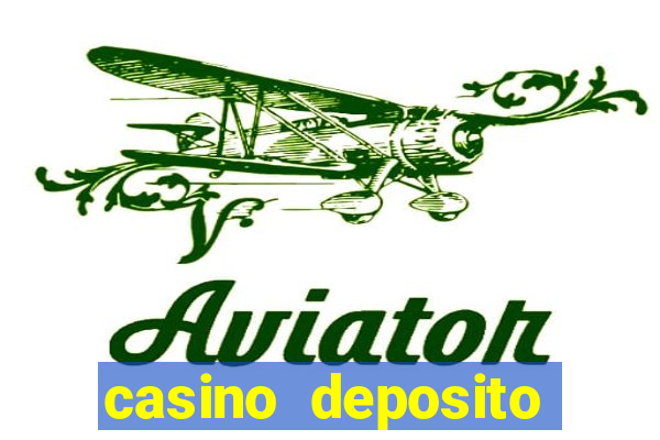 casino deposito minimo 10 reais