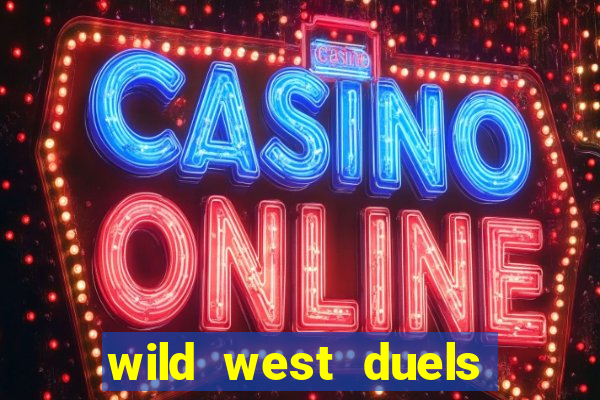 wild west duels slot free play