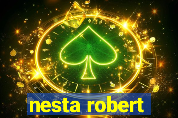 nesta robert