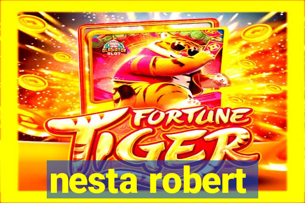 nesta robert