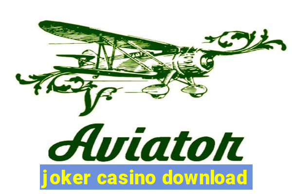 joker casino download