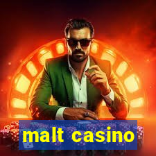 malt casino