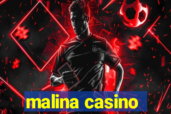 malina casino