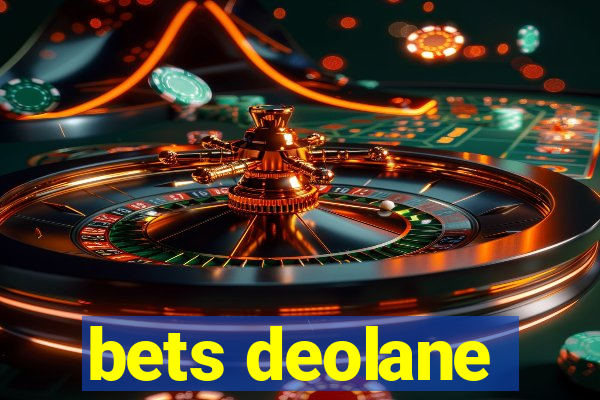 bets deolane