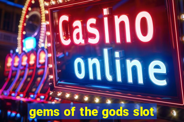 gems of the gods slot