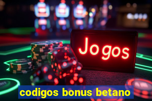 codigos bonus betano