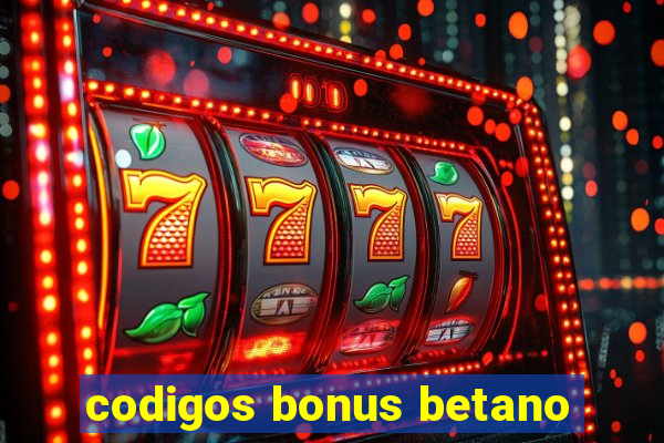 codigos bonus betano