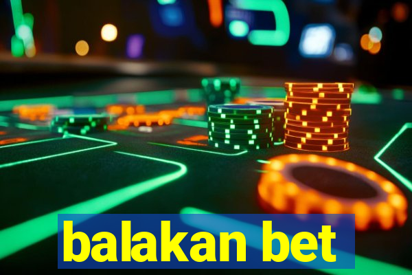 balakan bet