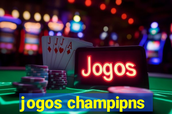 jogos champipns