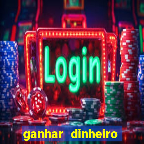 ganhar dinheiro online com jogos