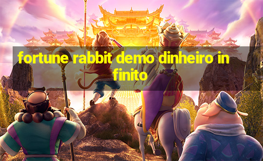 fortune rabbit demo dinheiro infinito