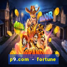 p9.com - fortune tiger p9.com