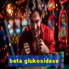 beta glukosidase