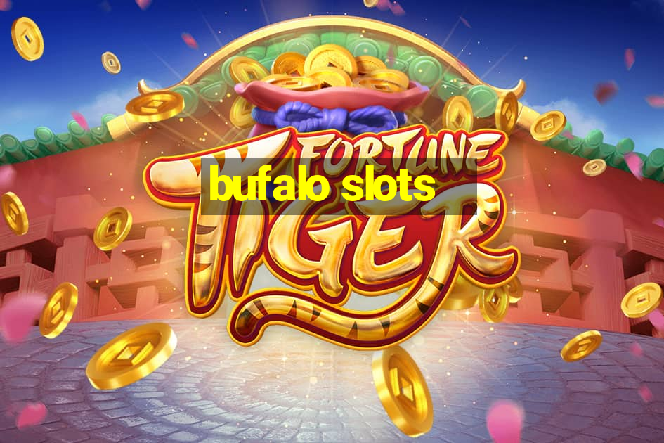 bufalo slots