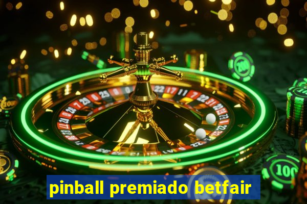 pinball premiado betfair