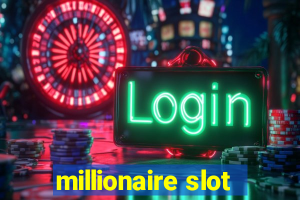 millionaire slot