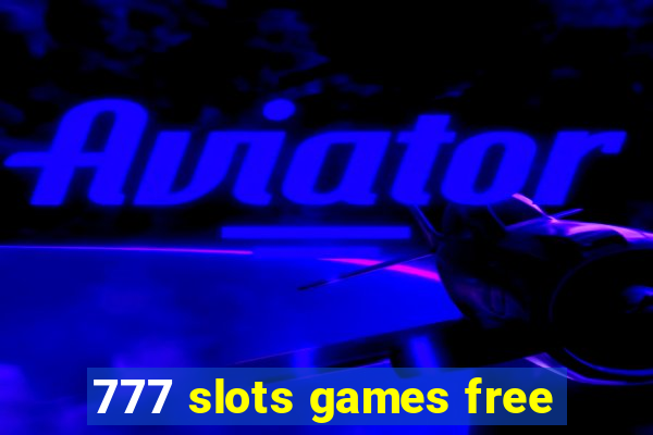 777 slots games free