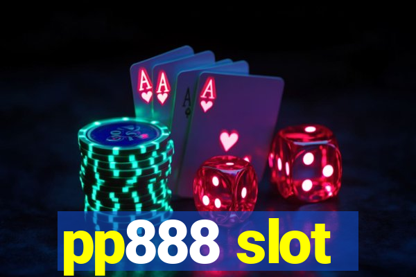 pp888 slot