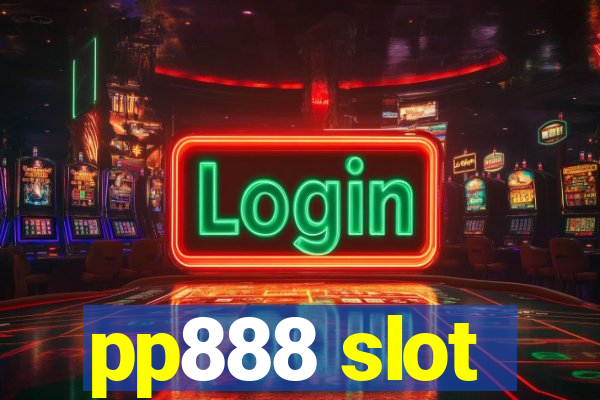 pp888 slot