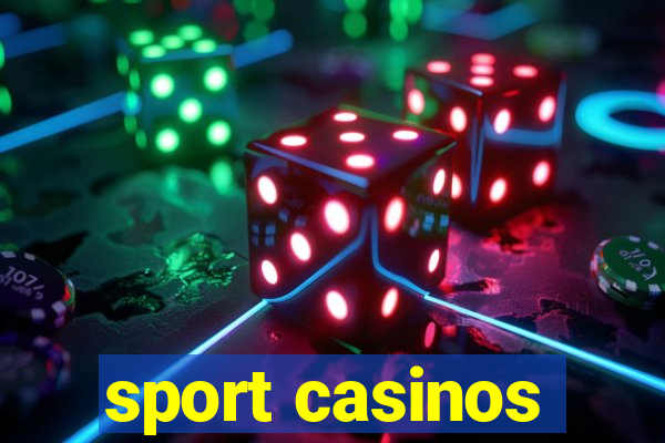 sport casinos