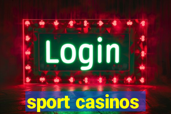 sport casinos