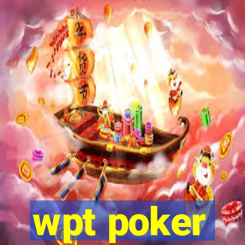 wpt poker