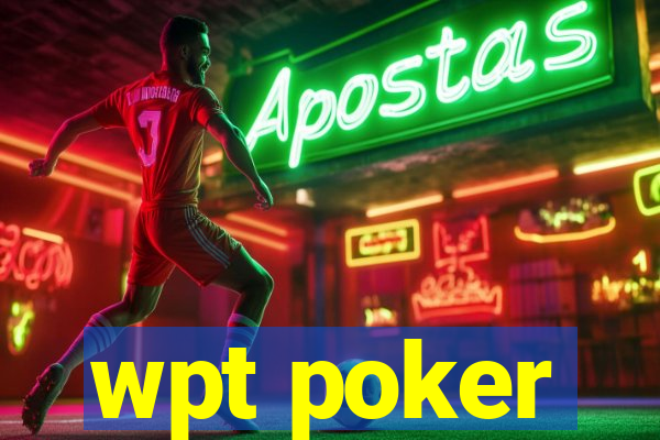 wpt poker