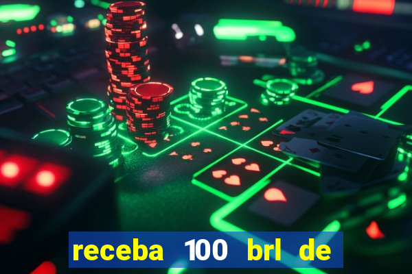 receba 100 brl de gra a pix saque rápido