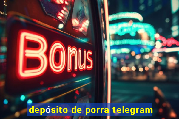 depósito de porra telegram