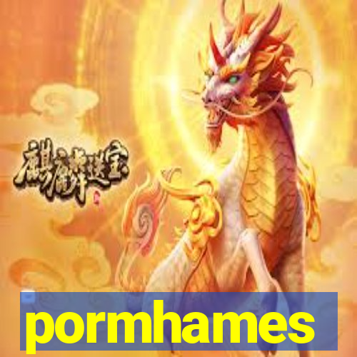 pormhames