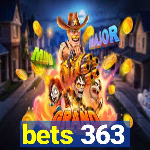 bets 363