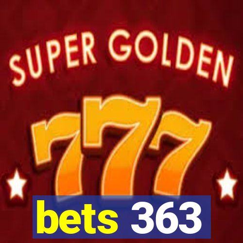 bets 363