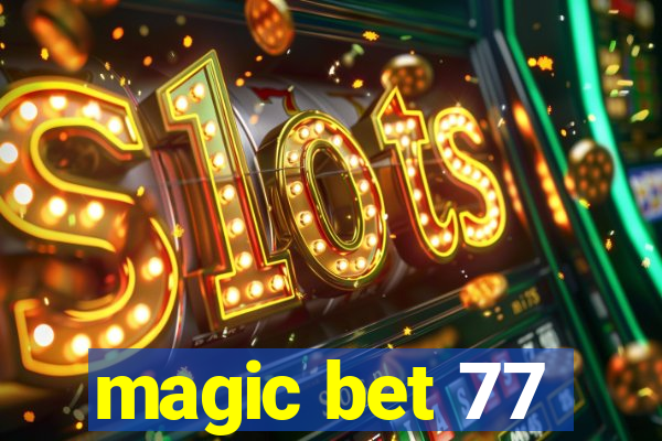 magic bet 77