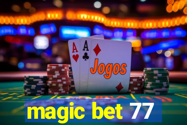 magic bet 77