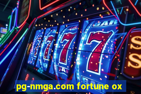 pg-nmga.com fortune ox