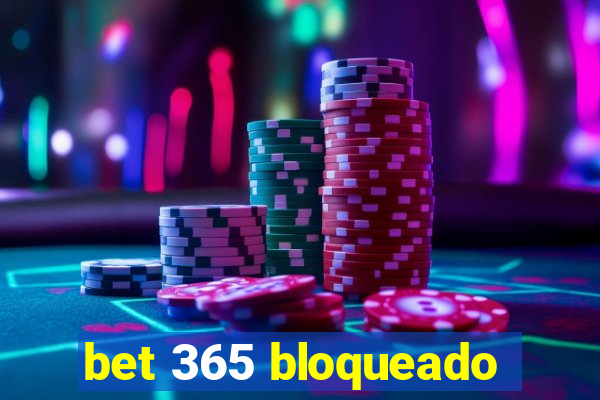 bet 365 bloqueado